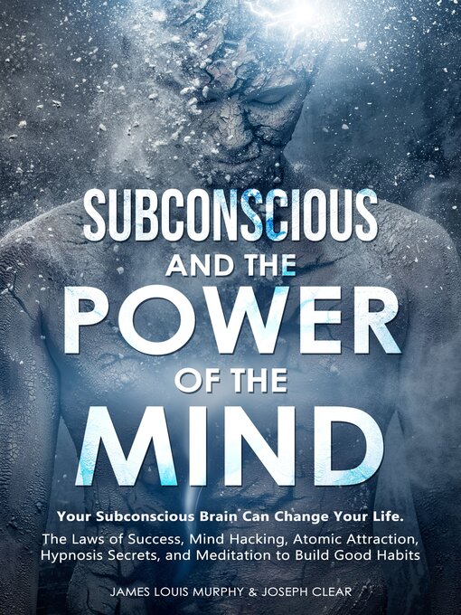 Title details for Subconscious and the Power of the Mind by James Louis Murphy - Available